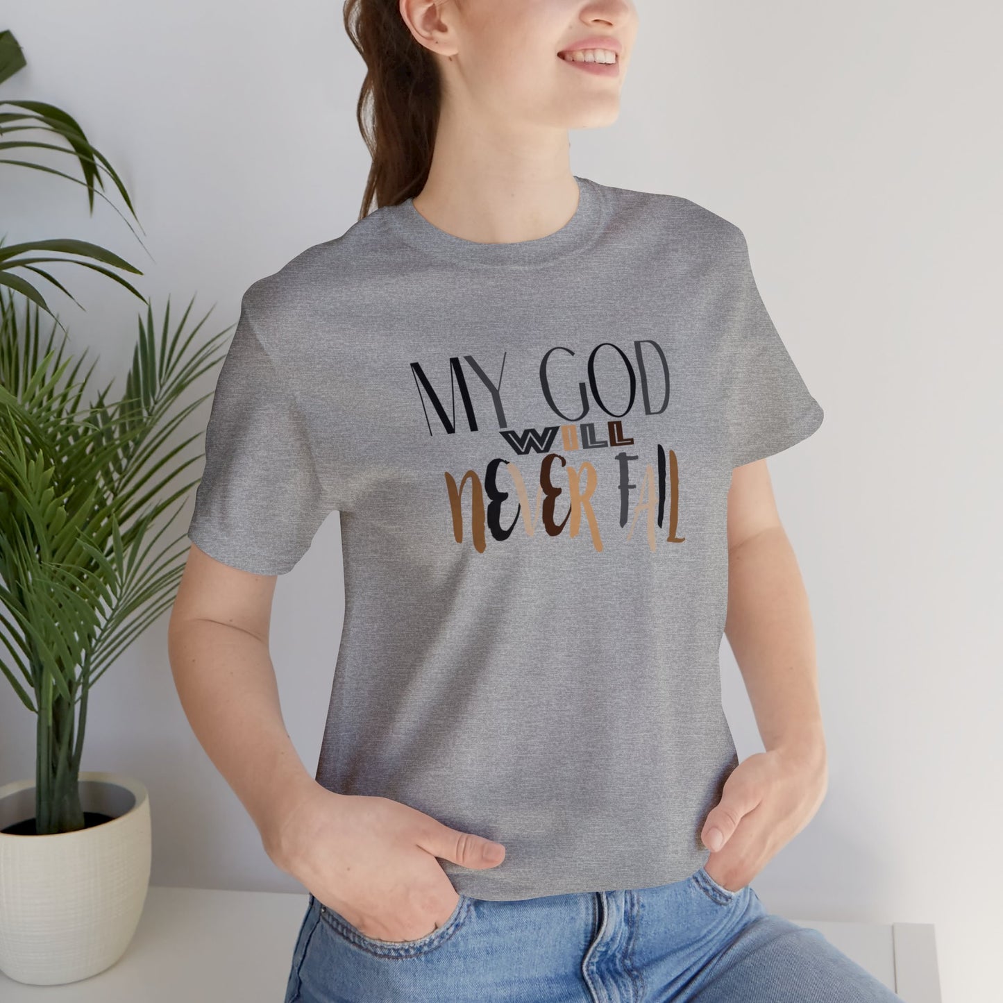 "My God Will Never Fail" Tee