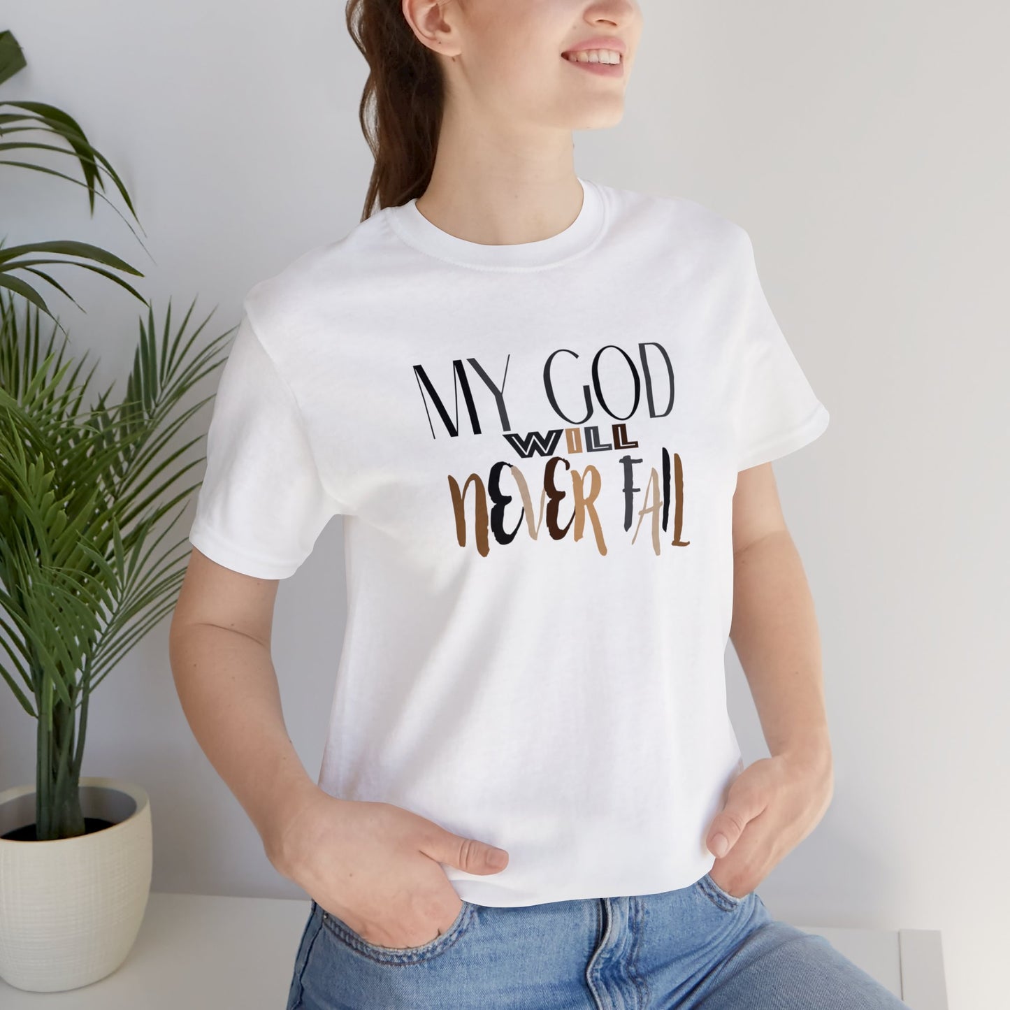 "My God Will Never Fail" Tee